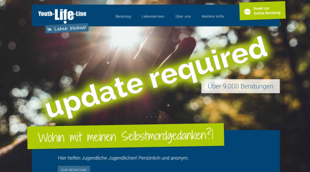 Website von Youth-Life-Line, einem Beratungsdienst für Jugendliche in Lebenskrisen, mit dem Text 'Wohin mit meinen Selbstmordgedanken?' und einem Hinweis auf über 9.000 Beratungen. Ein Overlay mit 'update required' verdeckt teilweise die Seite.
